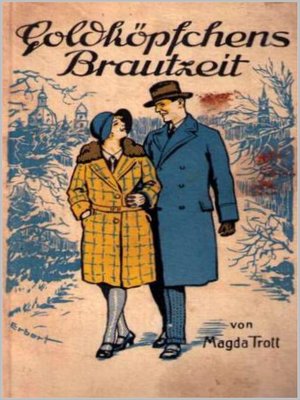 cover image of Goldköpfchens Brautzeit